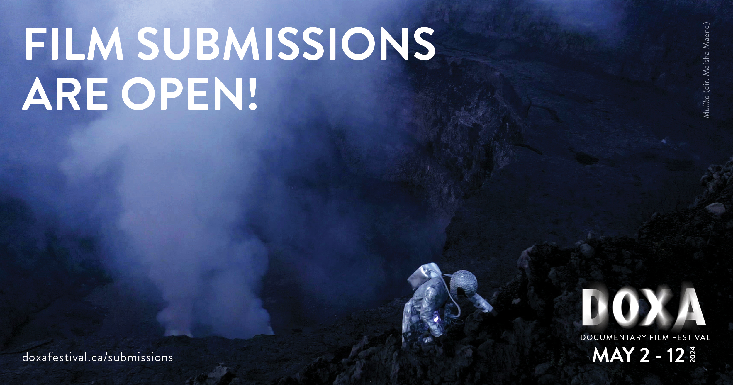 Film Submissions are Open! DOXA Documentary Film Festival, May 2-12, 2024