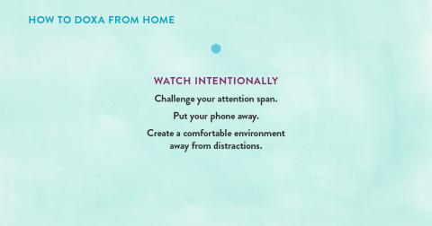 How_To_DOXA_From_Home_1_Watch_Intentionally
